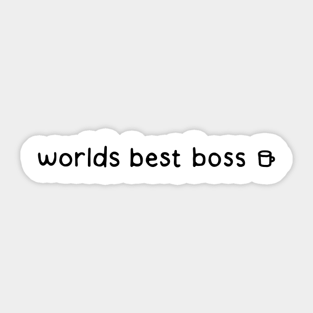 Worlds Best Boss Sticker by DontQuoteMe